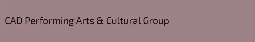 CAD Performing Arts & Cultural Group